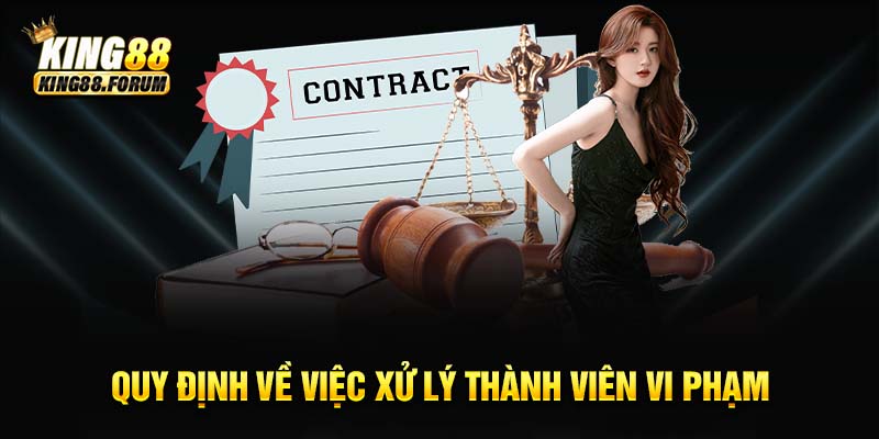 Việc vi phạm điều khoản điều kiện King88 đều sẽ bị xử lý nghiêm khắc