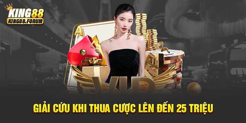 Chương trình giải cứu cược thua nhận về 25 triệu đồng miễn phí