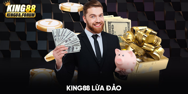 King88 lừa đảo