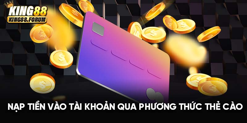 Số tiền nạp qua thẻ cào tối đa lên đến 1.000.000 VNĐ