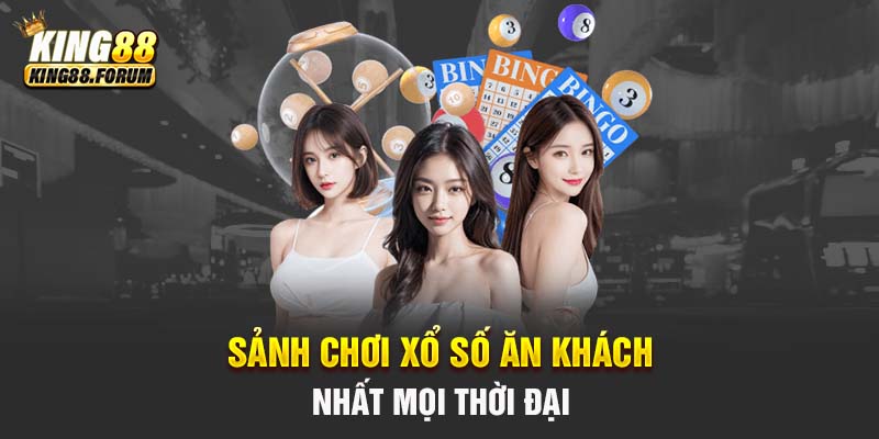 Xổ số King88 luôn là lựa chọn hấp dẫn cho hàng triệu bet thủ mỗi ngày.