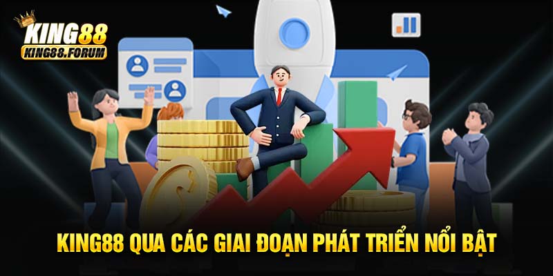 Về chúng tôi King88 trải qua giai đoạn phát triển và hoạt động lâu dài