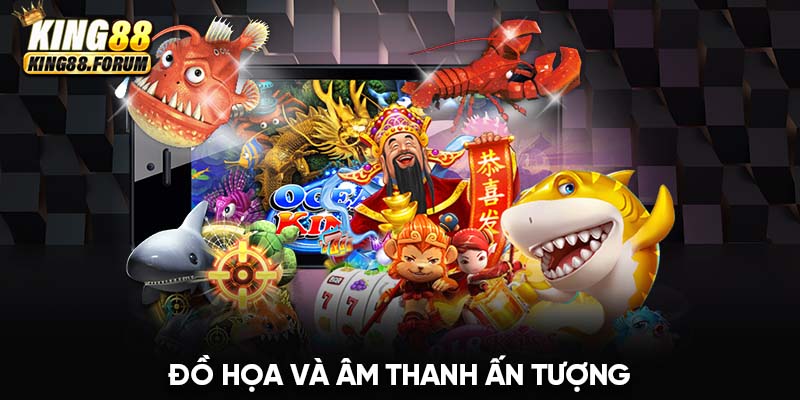 Đồ họa và âm thanh trong game được đầu tư chuyên nghiệp