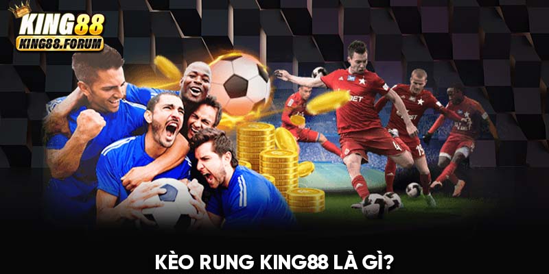 Kèo rung King88 thu hút nhiều người chơi nhờ tiềm năng lợi nhuận cao