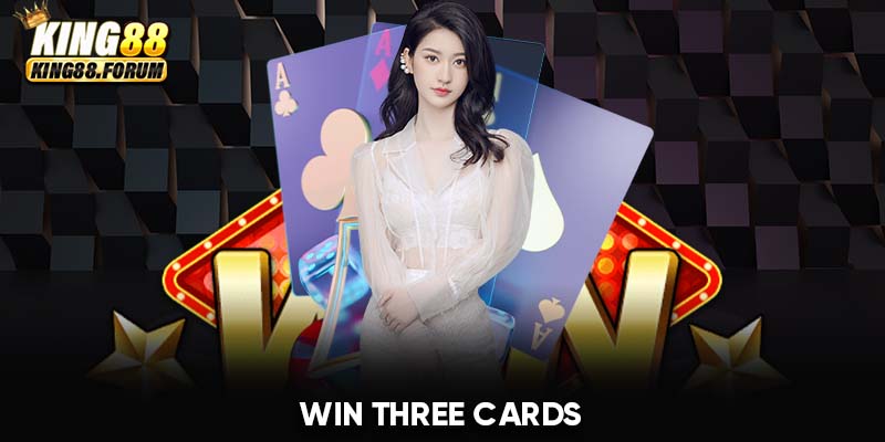 Win Three Cards King88